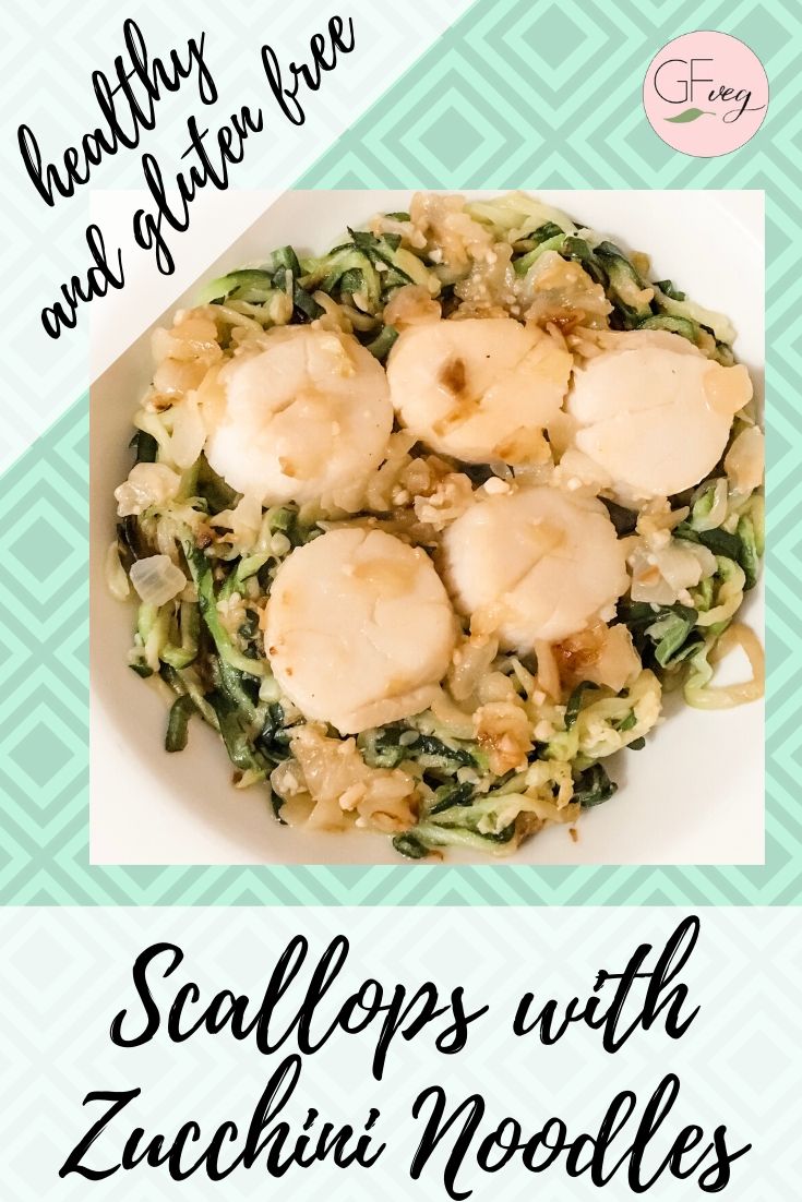 Scallops with zoodles (zucchini noodles) Gluten Free Vegetarian